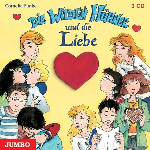 Die wilden Hühner und die Liebe. 3 CDs: Gelesen v. d. Autorin von Jumbo Neue Medien + Verla